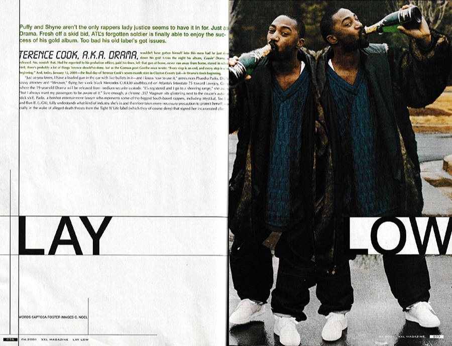 This is a throwback article of DRAMA in April 2001 XXL Magazine (not The Source Magazine). Here, he is talking about what went wrong with "Causin' Drama" and how he's been doing music since 1997, writing "Left, Right, Left" as a 15-year-old and co-producing alongside a Young Shawty Red.